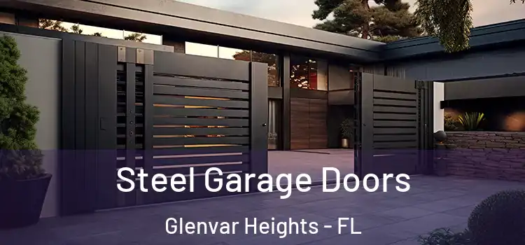 Steel Garage Doors Glenvar Heights - FL